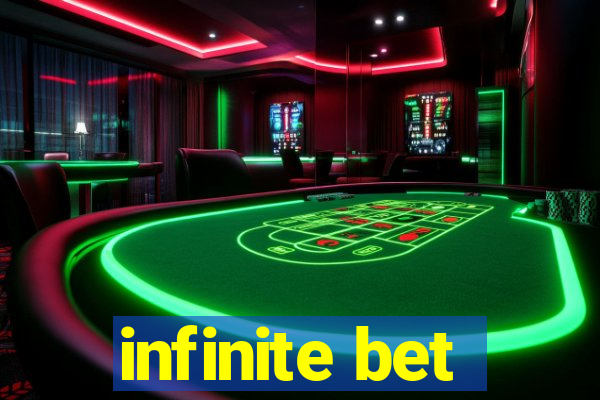 infinite bet